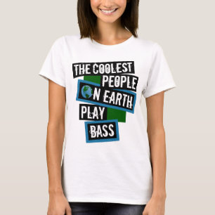 Camiseta La Gente Más Guay de la Tierra Toca el Bajo
