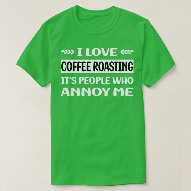 Camiseta La gente me fastidia el café (Diseño del anverso)