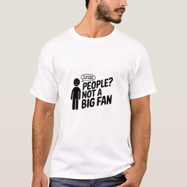 Camiseta La gente no es un fan gracioso introvertido camise (Anverso)