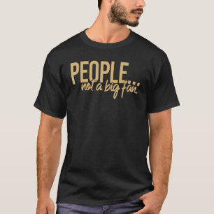 Camiseta La gente no es un gran fanático de los introvertid