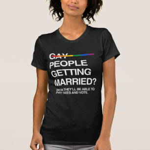 CAMISETA LA GENTE PRONTO GAY PODRÁ PAGAR IMPUESTOS Y VOTO
