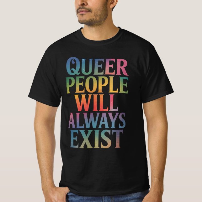 Camiseta La gente queer siempre existirá, aliada con el org (Anverso)