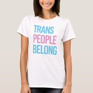 Camiseta La gente trans pertenece