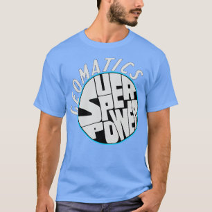 Camiseta La geografía es mi superpotencia 1