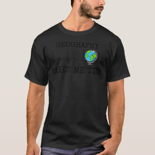 Camiseta La geografía me hace tick geógrafo ritmo cardíaco 