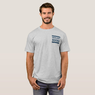 Camiseta ¡La geología roca!
