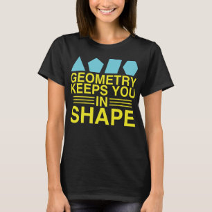 Camiseta La geometría le mantiene chiste del retruécano d
