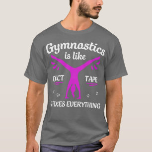 Camiseta La Gimnasia Arregla Todo Lo Divertido Gimnasta