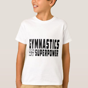 Camiseta La gimnasia es mi superpotencia