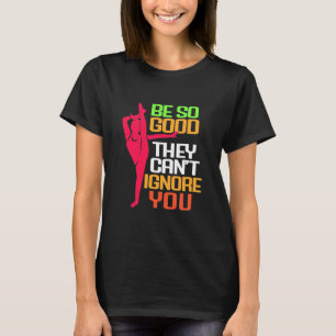 Camiseta La gimnasia es tan buena