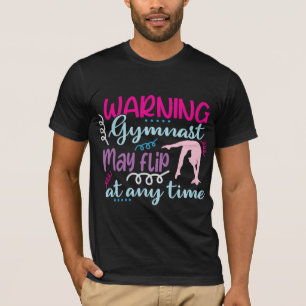 Camiseta La gimnasta de advertencia puede girar en cualquie