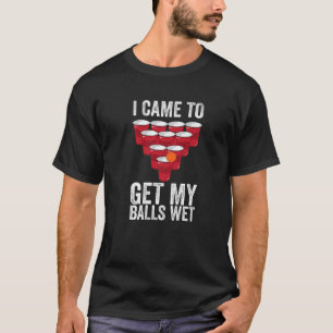 Camiseta La Graciosa Cerveza Pong Llegó A Traer Mis Bolas 