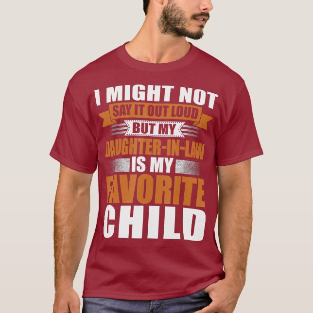 Camiseta La graciosa hija de la ley es mi hijo favorito (Anverso)