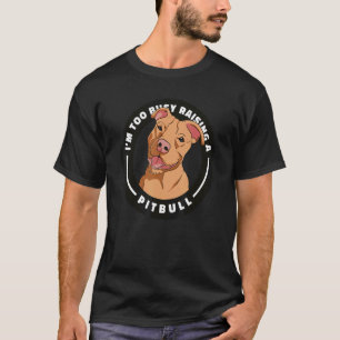 Camiseta La graciosa mamá Pitbull Pittie Perro Cuppy Papa C
