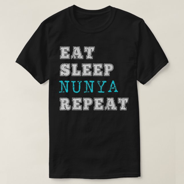 Camiseta La Graciosa Nunya Que Come Sleep No Repite Nada De (Diseño del anverso)