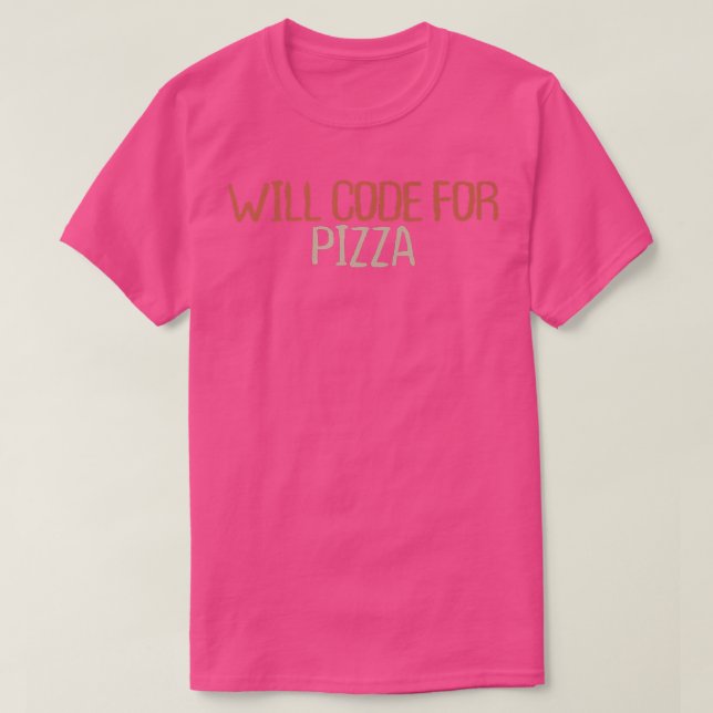 Camiseta La Graciosidad Sarcástica Codificará La Pizza  (Diseño del anverso)