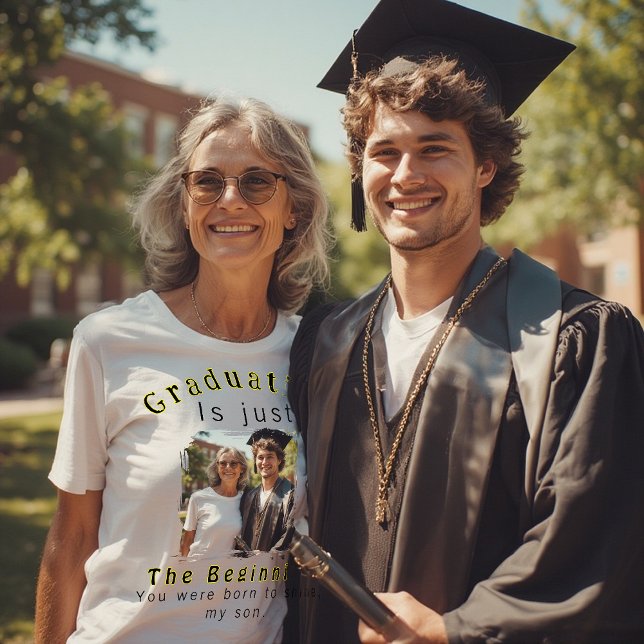 Camiseta La graduación es sólo el principio | Orgullosa cit (Subido por el creador)