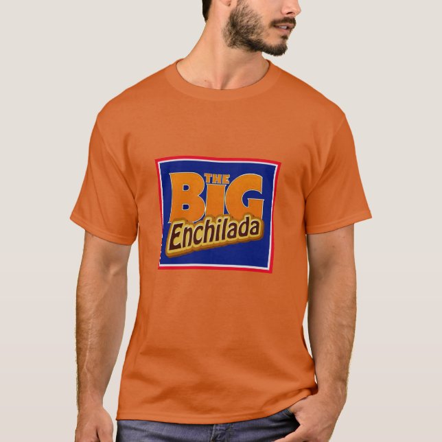 Camiseta La gran enchilada (Anverso)