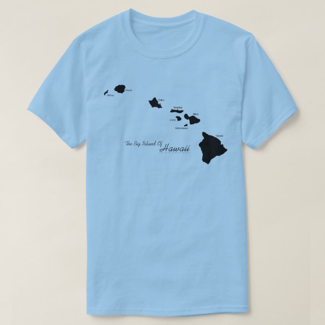 Camiseta La Gran Isla De Hawaii (Diseño del anverso)