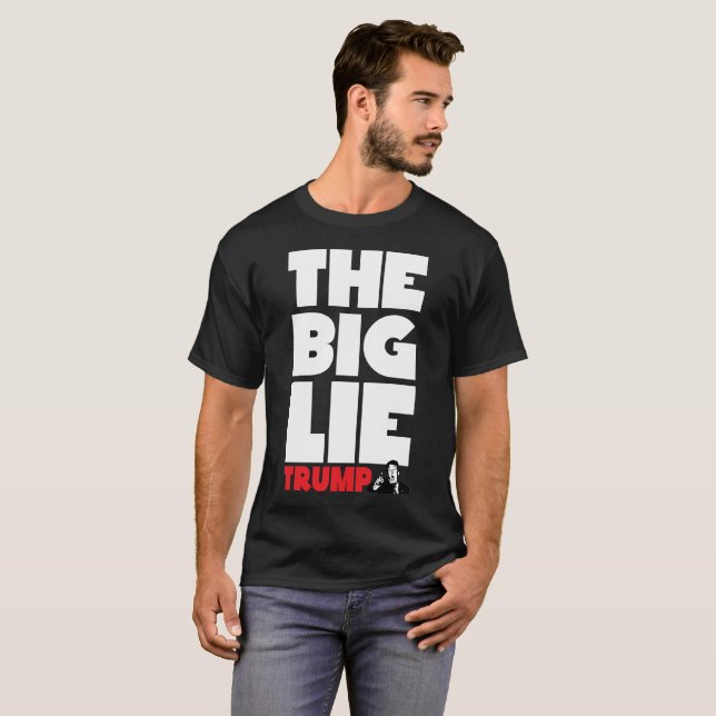 Camiseta ¡La gran mentira! (Anverso completo)