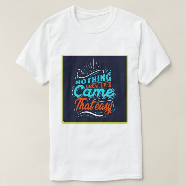 Camiseta "La grandeza viene con el esfuerzo" (Diseño del anverso)