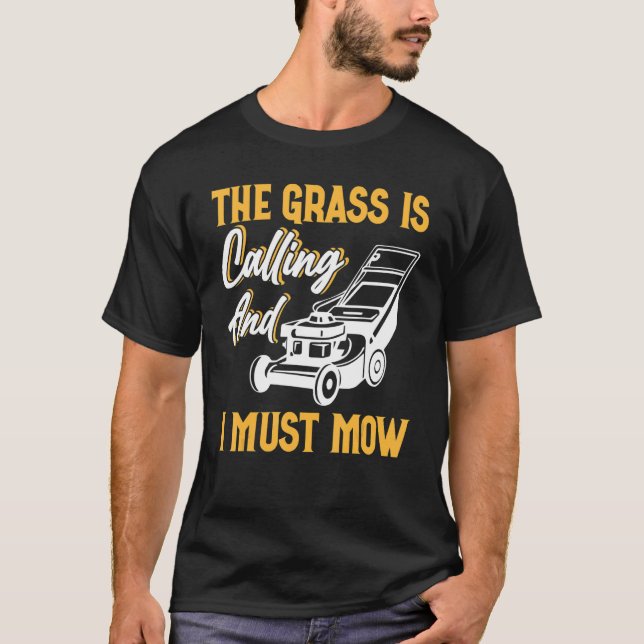 Camiseta La Grasa Está Llamando Y Debo Mow 1 (Anverso)