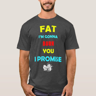 Camiseta La Grasa Ix27m Te Quemará, Prometo