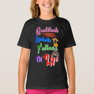 Camiseta La Gratitud Desbloquea La Plena Vida
