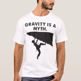 Camiseta La gravedad es un mito - las aventuras alpinas de 