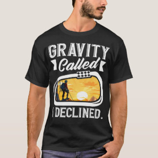 Camiseta La Gravedad Llamó Me Rechacé Roca Divertida de Esc