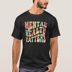 Camiseta La Groovy Salud Mental Importa Enfermedades Del Ce