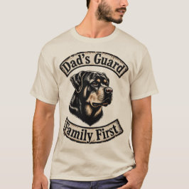 Camiseta La guardia del papá, familia primero-Rottweiler