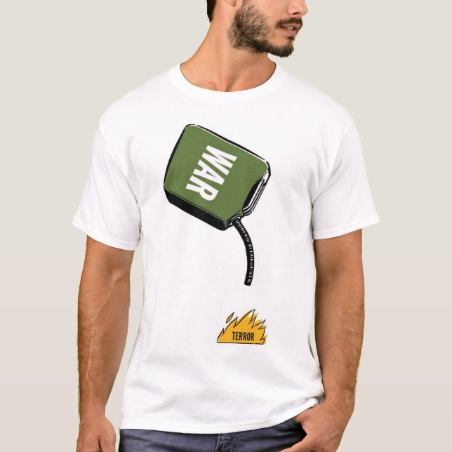 Camiseta La guerra aprovisiona de combustible terror (Anverso)
