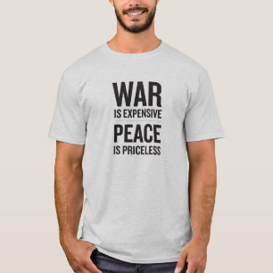 Camiseta La guerra es costosa