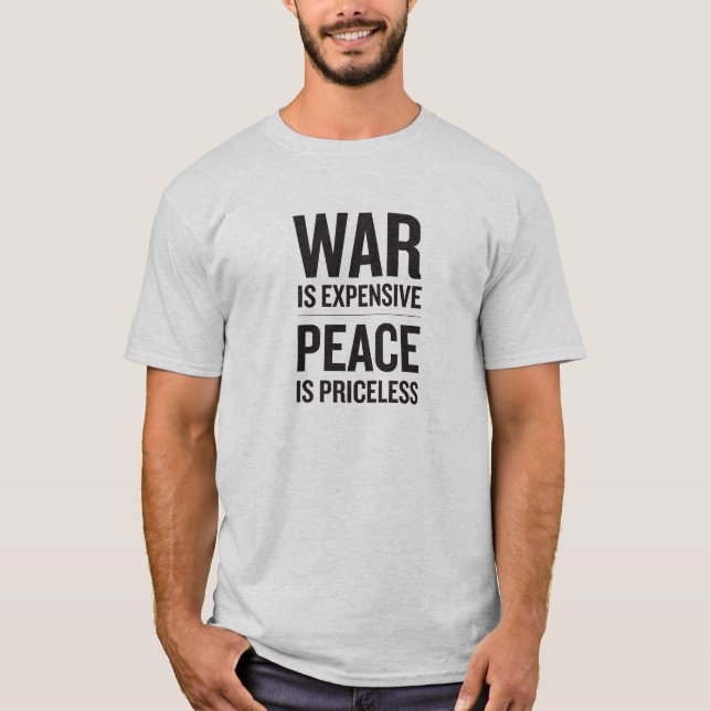 Camiseta La guerra es costosa (Anverso)