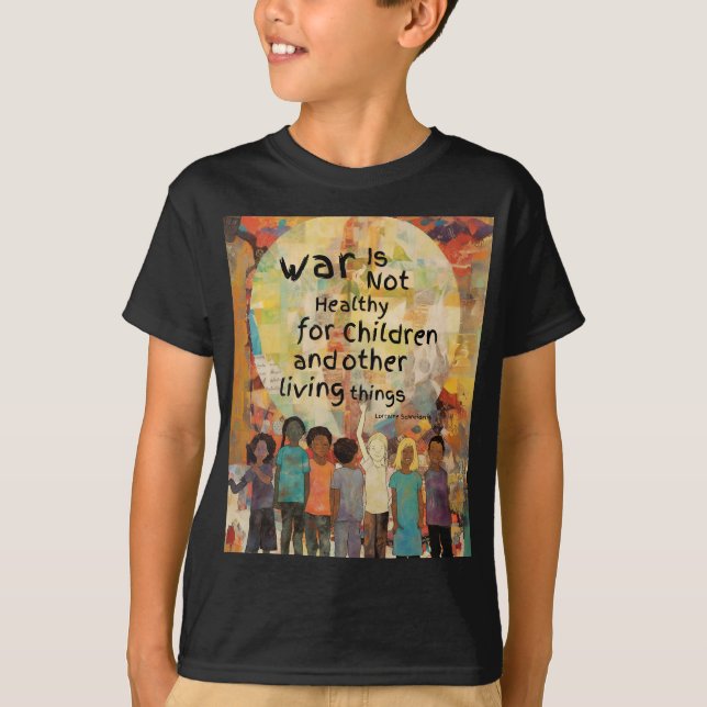 Camiseta La guerra no es saludable para los niños (Anverso)