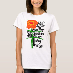 Camiseta La Guerra No Es Saludable Para Los Niños Y Otras P