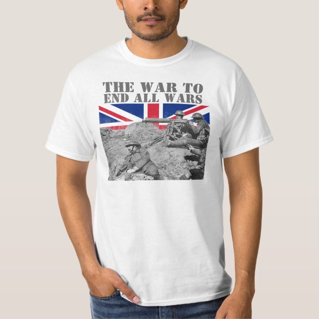 Camiseta La guerra para poner fin a todas las guerras (Anverso)