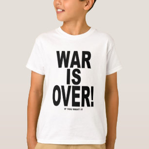 Camiseta La guerra se acabó si quieres