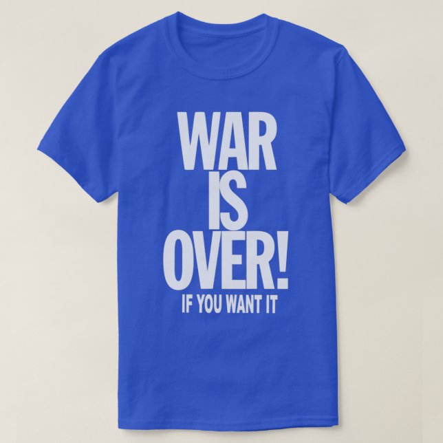 Camiseta LA GUERRA TERMINÓ si lo quieres (Diseño del anverso)