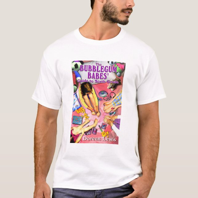 Camiseta La guía de los bebés de Bubblegum al sexto grado (Anverso)