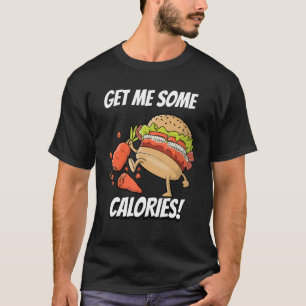 Camiseta La hamburguesa demanda algunas calorías de carne d