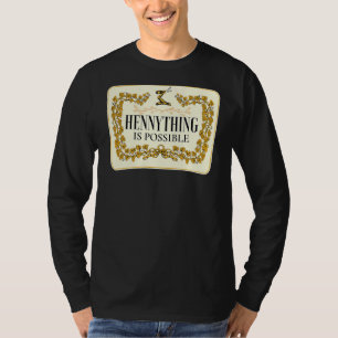 Camiseta La Hennything de las mujeres es posible