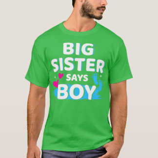 Camiseta La hermana de revelación de género dice que el niñ