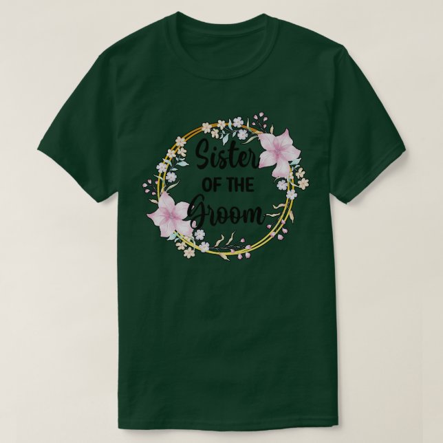 Camiseta La Hermana Del Día De La Boda De La Ducha De Groom (Diseño del anverso)