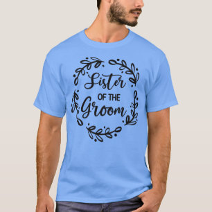 Camiseta La Hermana Del Día De La Boda En Groom Fiesta Sis