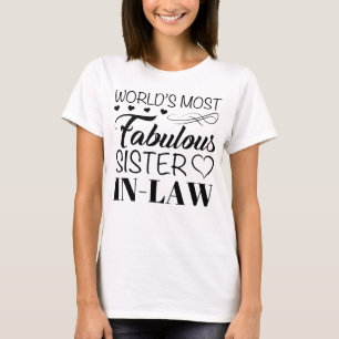 Camiseta La hermana jurídica más fabulosa del mundo