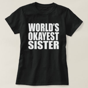 CAMISETA LA HERMANA MÁS BUENA DEL MUNDO