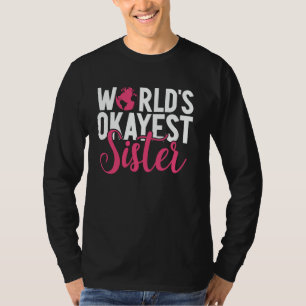 Camiseta La hermana más okey del mundo