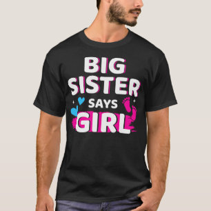 Camiseta La hermana que revela el sexo dice que la chica qu